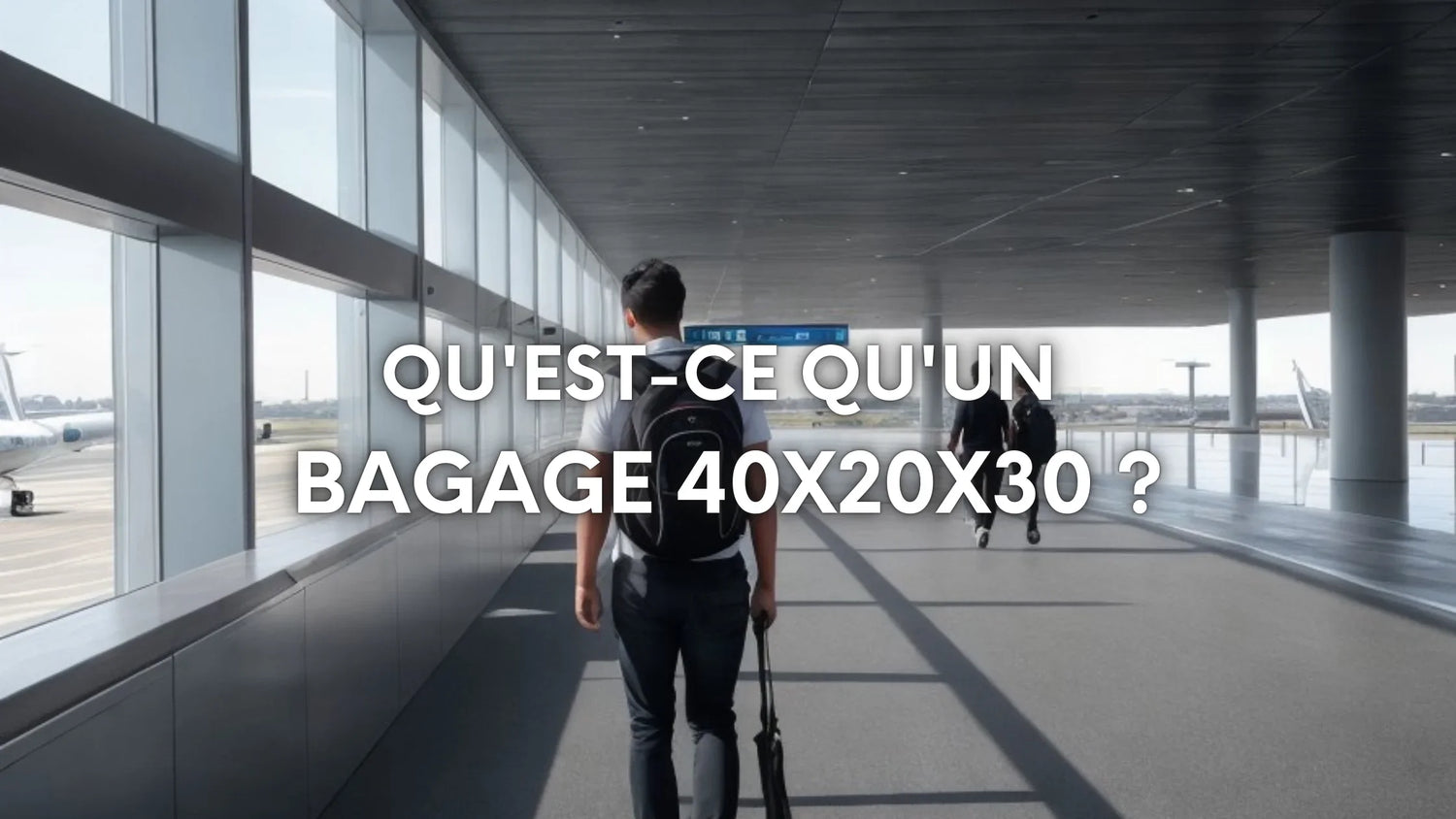 Qu'est-ce qu'un bagage 40x20x30 ?