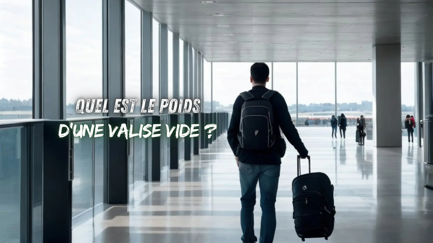 Quel est le poids d'une valise vide ?