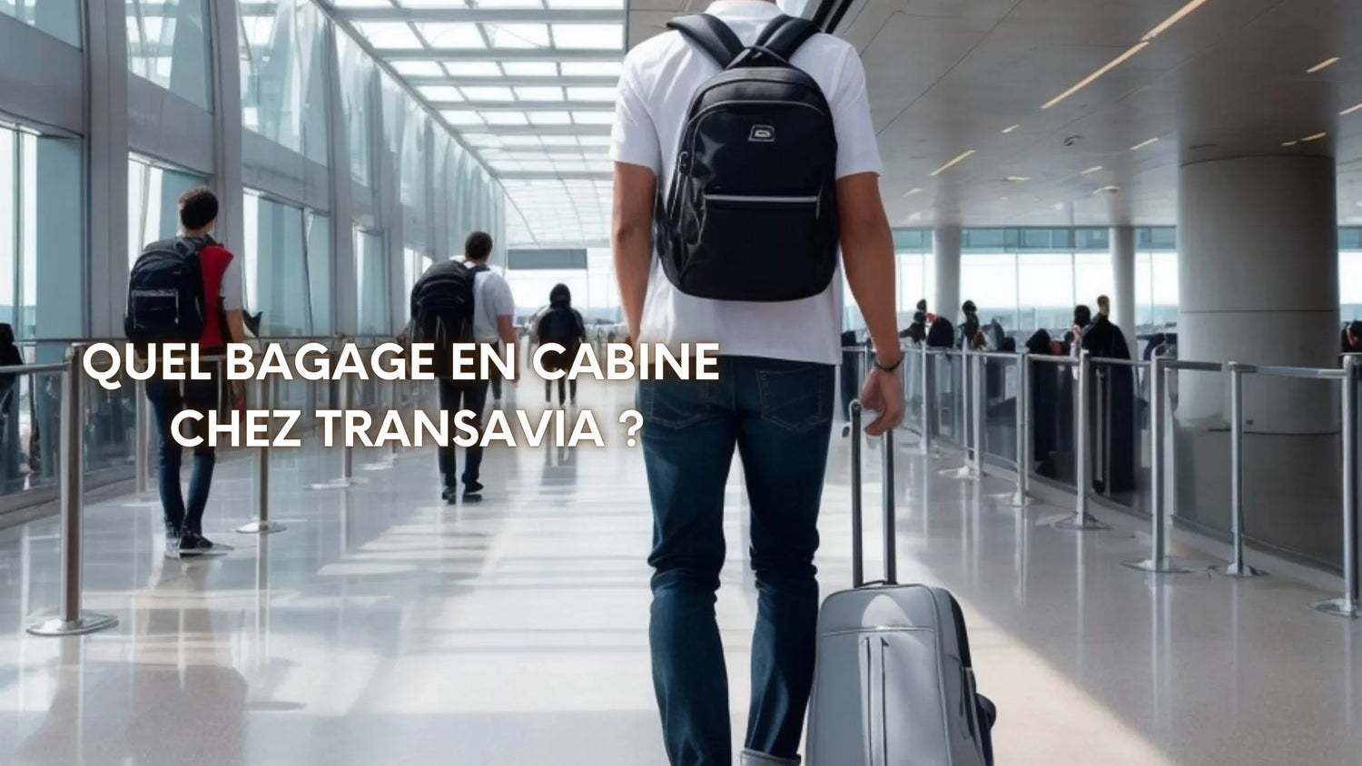 Quel bagage en cabine chez Transavia ?