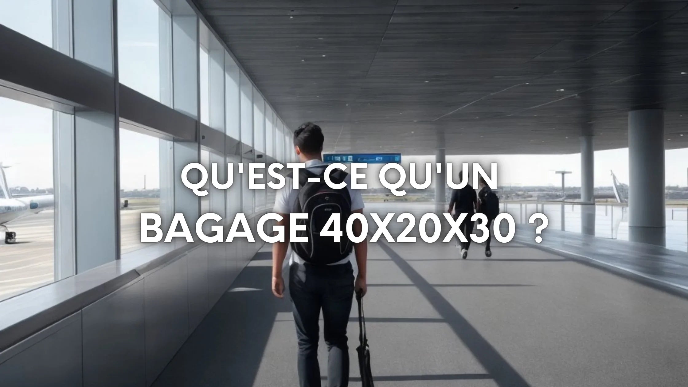 Qu'est-ce qu'un bagage 40x20x30 ? Image