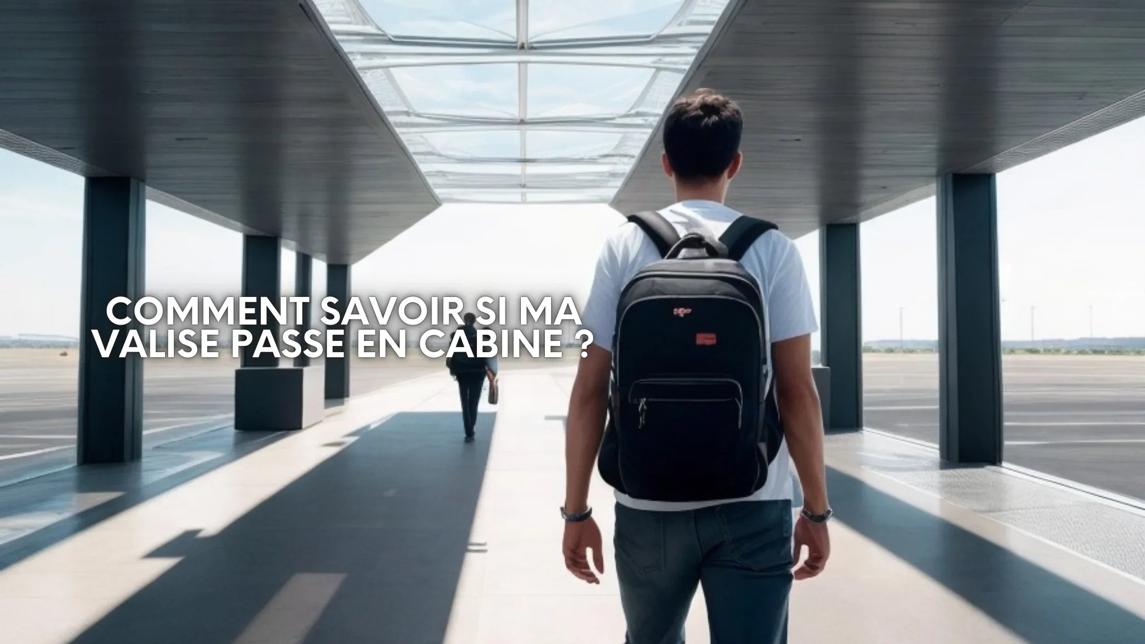 Comment savoir si ma valise passe en cabine ? Image