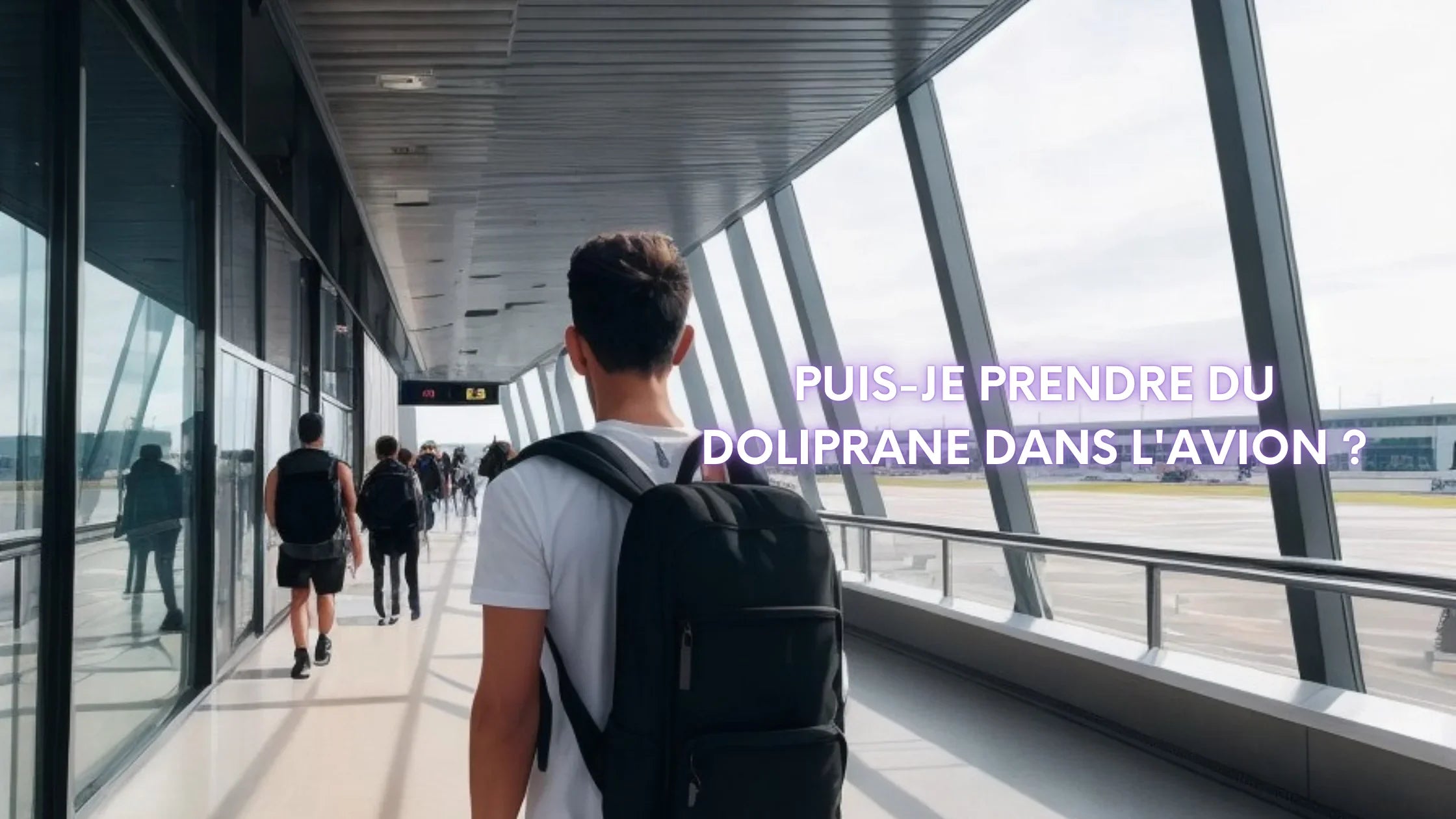 Puis-je prendre du Doliprane dans l'avion ? Image