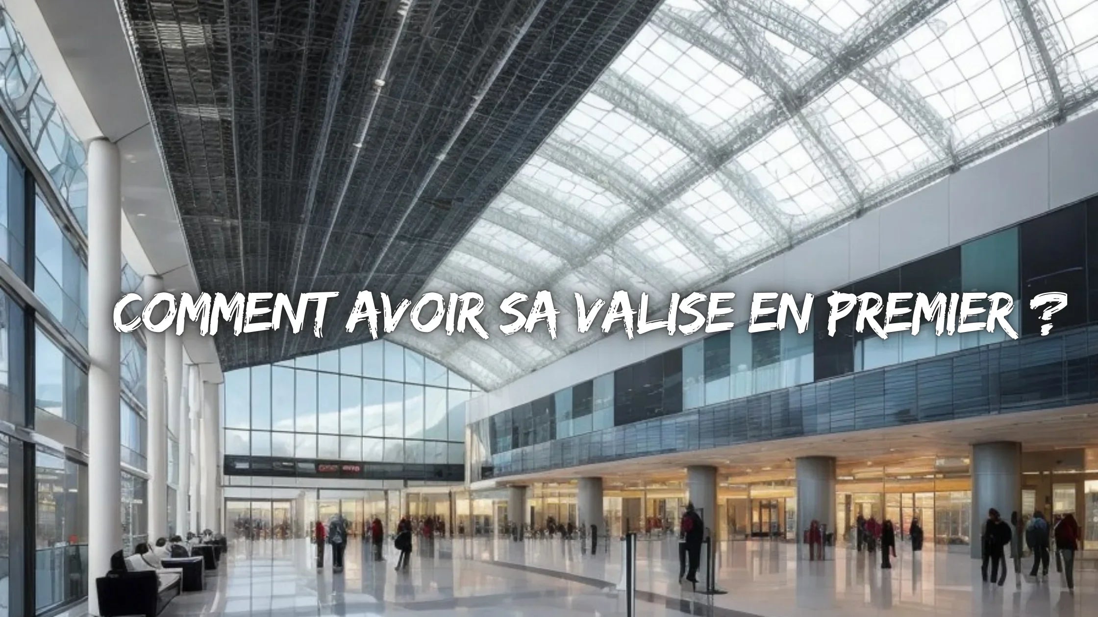 Comment avoir sa valise en premier ? Image