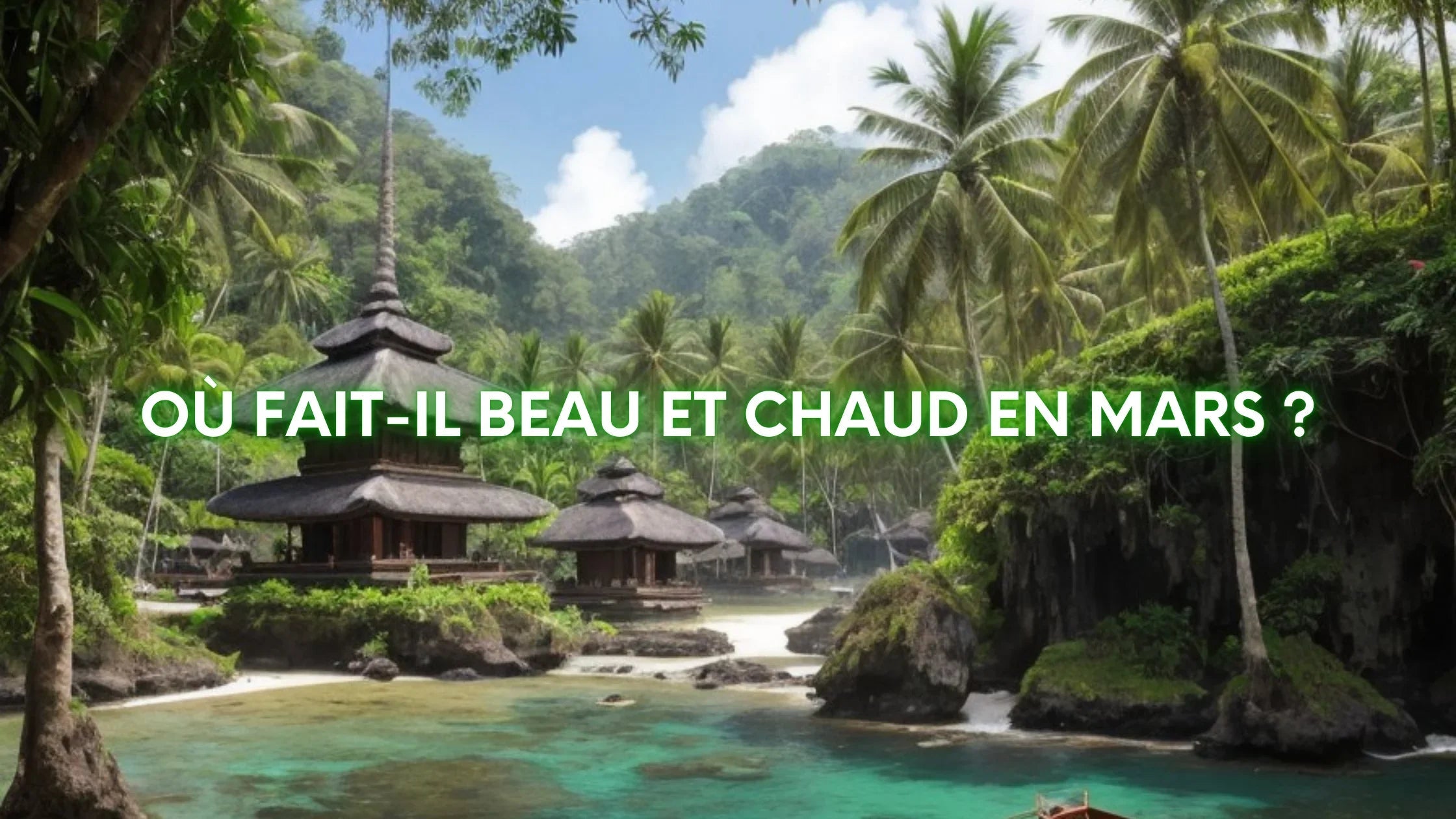 Où fait-il beau et chaud en mars ? Image