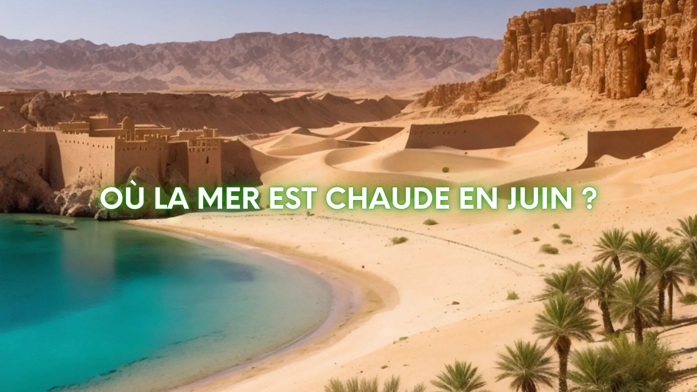 Où la mer est chaude en juin ? Image