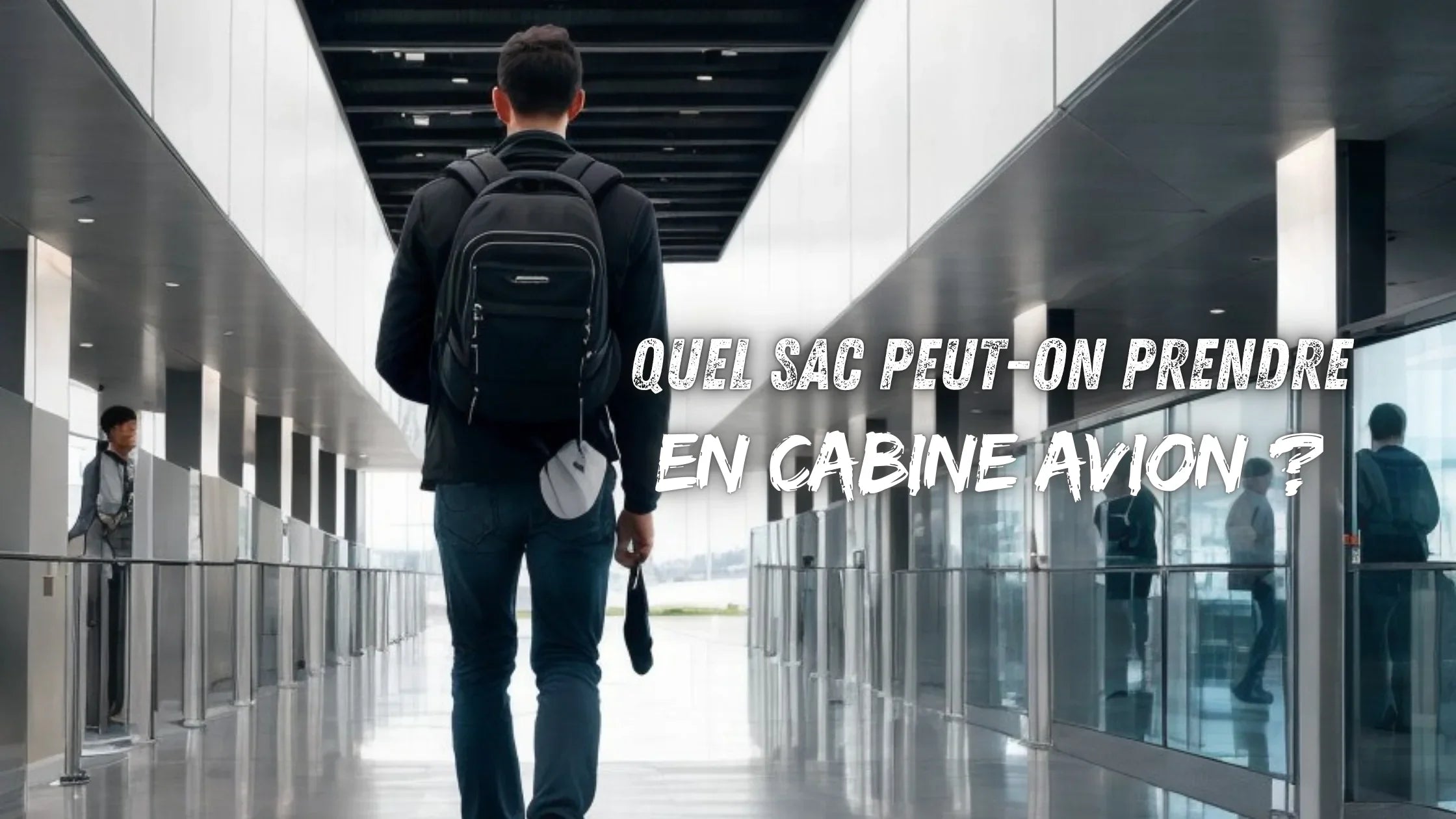 Quel sac Peut-on prendre en cabine avion ? Image