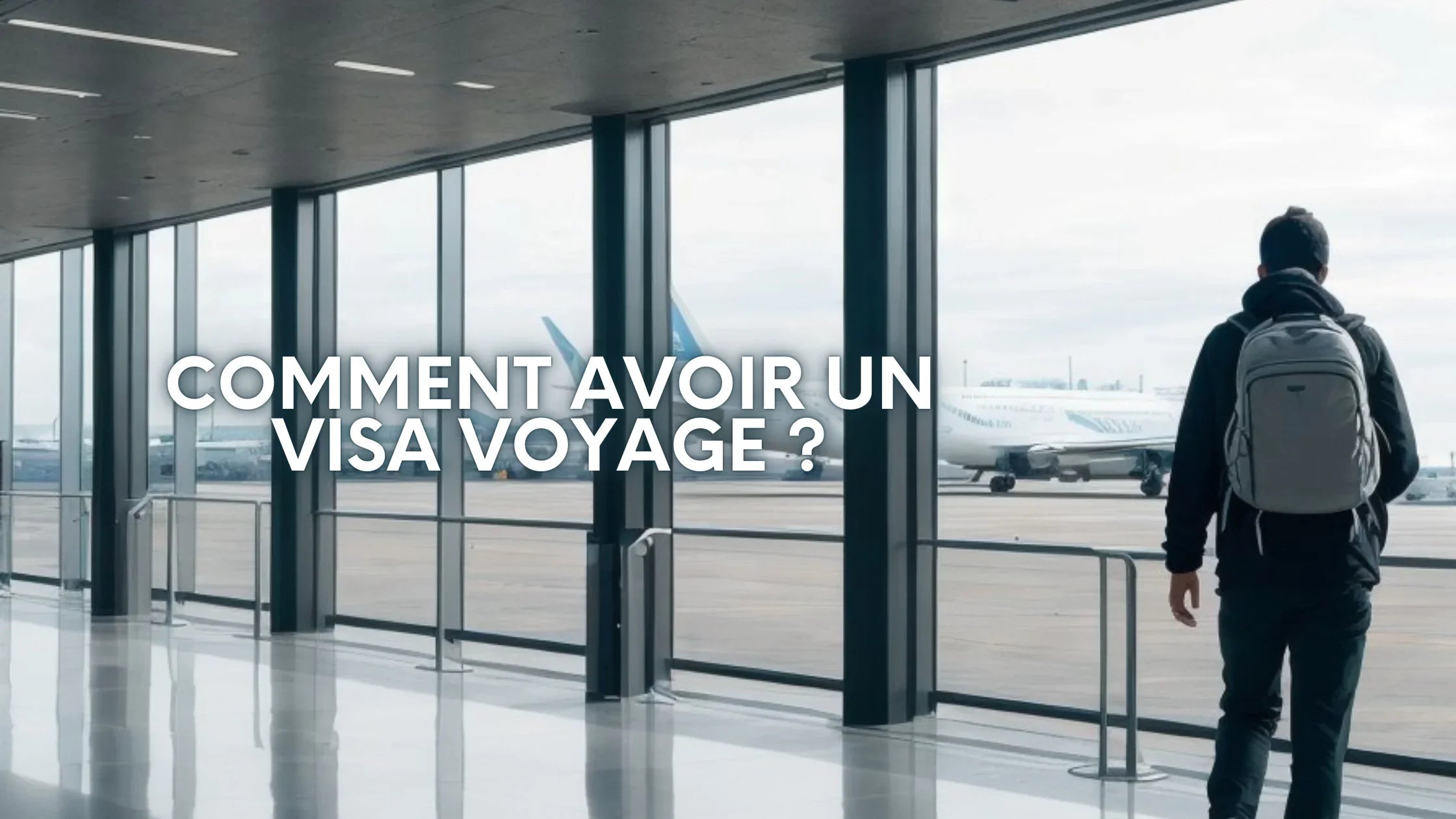 Comment avoir un visa voyage ? Image